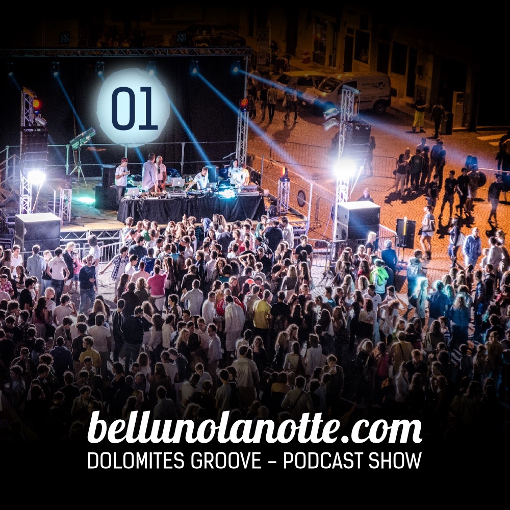 Bellunolanotte podcast 001