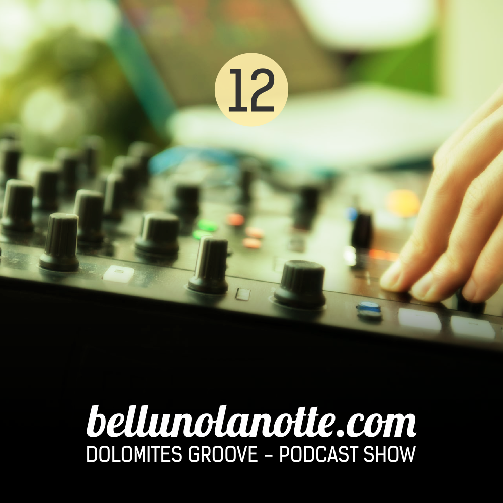 Bellunolanotte Podcast 012