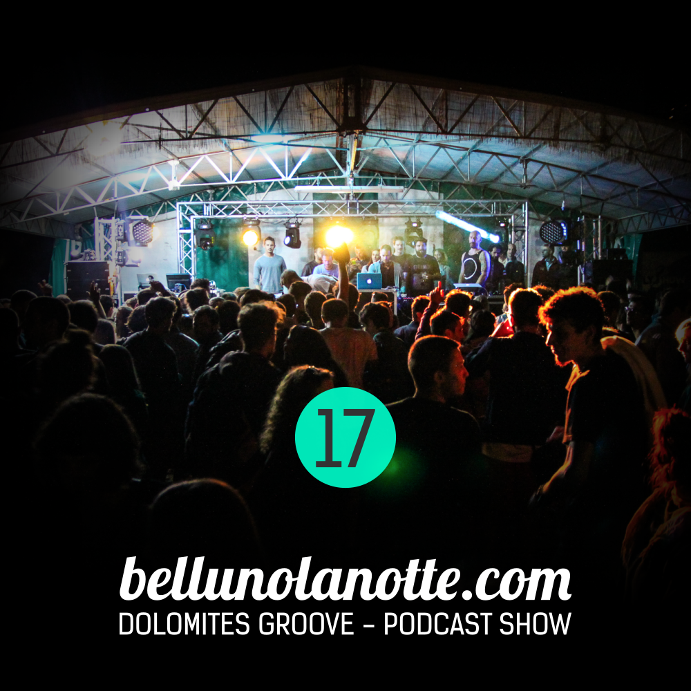 Bellunolanotte Podcast 017